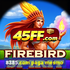 8385.com paga mesmo